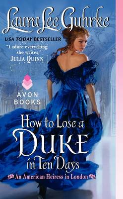 Book cover for How To Lose A Duke In Ten Days