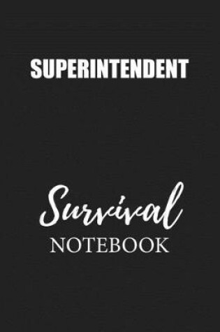 Cover of Superintendent Survival Notebook