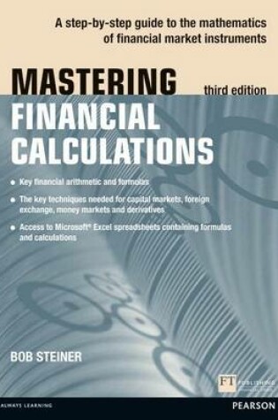 Cover of Mastering Financial Calculations: A Step-By-Step Guide to the Mathematics of Financial Market Instruments