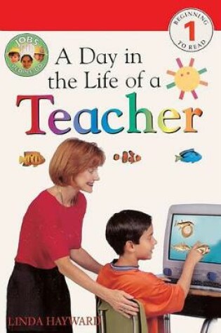 Cover of Day in the Life of a Teacher