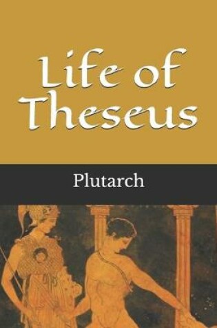 Cover of Life of Theseus