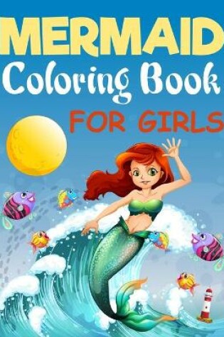 Cover of Mermaid Coloring Book For Girls