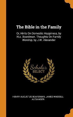 Book cover for The Bible in the Family