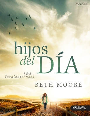 Book cover for Hijos del Día: 1 & 2 Tesalonicenses