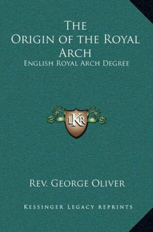 Cover of The Origin of the Royal Arch