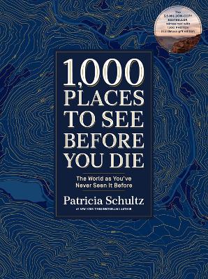 Book cover for 1,000 Places to See Before You Die (Deluxe Edition)