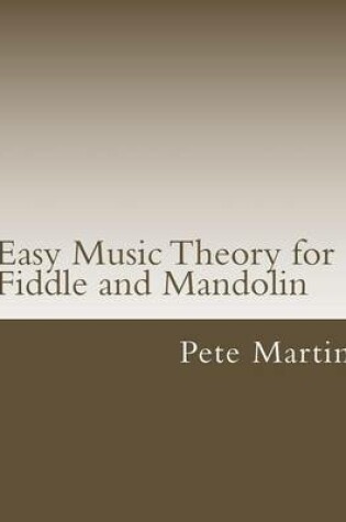 Cover of Easy Music Theory for Fiddle and Mandolin