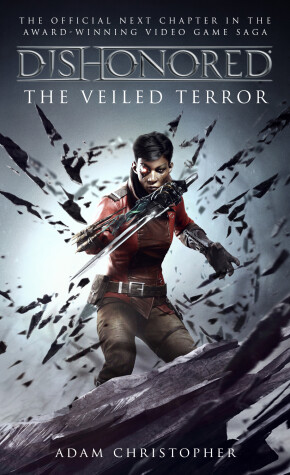 Book cover for Dishonored - The Veiled Terror