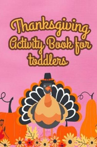 Cover of Thanksgiving activity book for toddlers