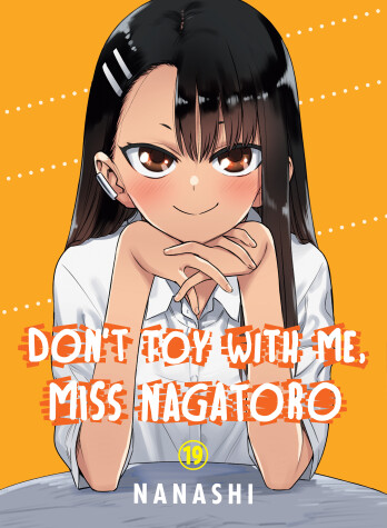 Cover of Don't Toy with Me, Miss Nagatoro, Volume 19