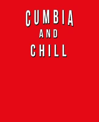 Book cover for Cumbia And Chill