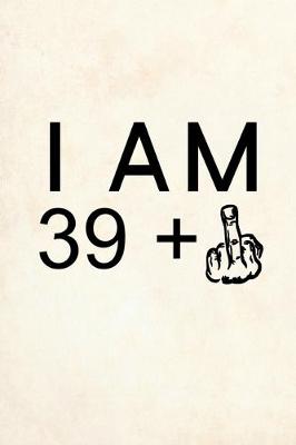 Book cover for I Am 39 + 1