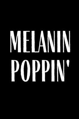 Book cover for Melanin Poppin