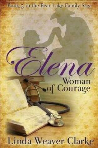 Cover of Elena, Woman of Courage