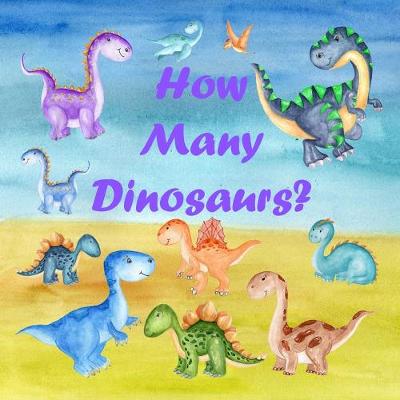 Book cover for How Many Dinosaurs?