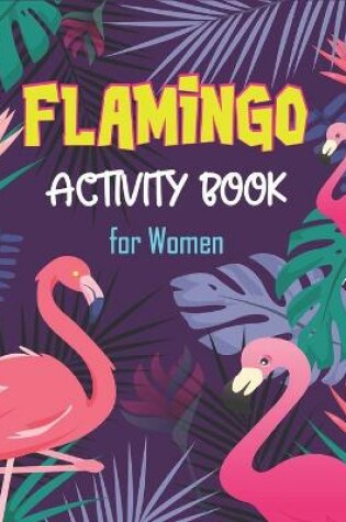 Cover of Flamingo Activity Book for Women