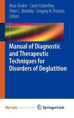 Book cover for Manual of Diagnostic and Therapeutic Techniques for Disorders of Deglutition