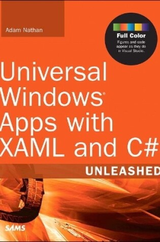 Cover of Universal Windows Apps with XAML and C# Unleashed