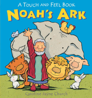 Book cover for Noah’s Ark Touch and Feel