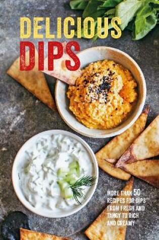 Cover of Delicious Dips