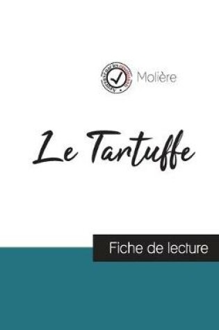 Cover of Le Tartuffe de Moliere (fiche de lecture et analyse complete de l'oeuvre)