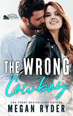 Book cover for The Wrong Cowboy