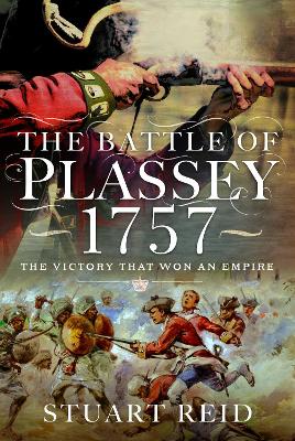 Book cover for The Battle of Plassey 1757