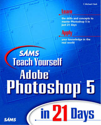 Book cover for Sams Teach Yourself Adobe (R) Photoshop (R) 5 in 21 Days