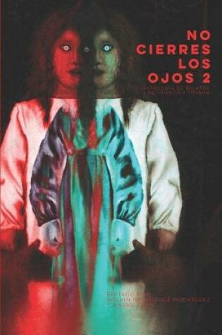 Cover of No cierres los ojos 2