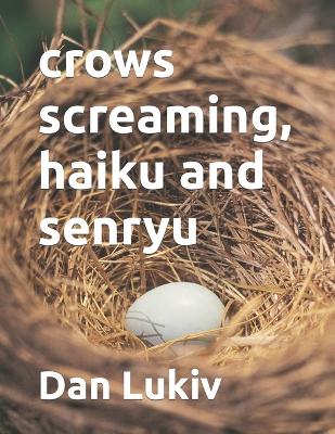 Book cover for crows screaming, haiku and senryu