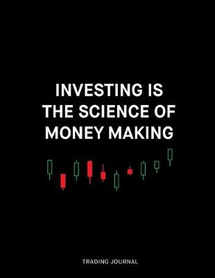 Book cover for Investing is the science of making money