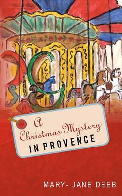 Book cover for A Christmas Mystery in Provence