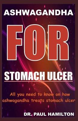 Book cover for Ashwagandha for Stomach Ulcer