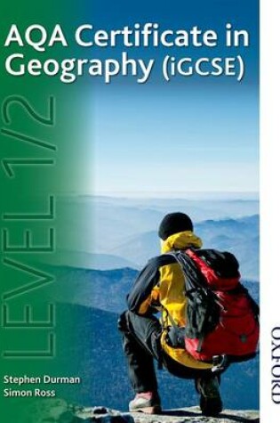 Cover of AQA Certificate in Geography (iGCSE) Level 1/2