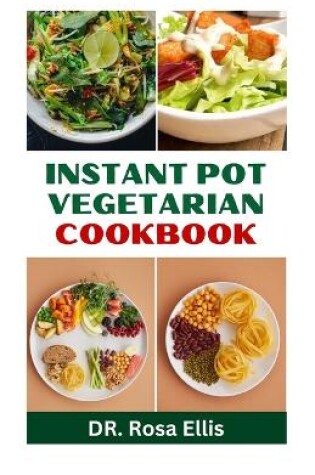 Cover of Instant Pot Vegetarian Cookbook