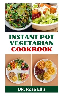 Book cover for Instant Pot Vegetarian Cookbook