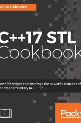 Cover of C++17 STL Cookbook