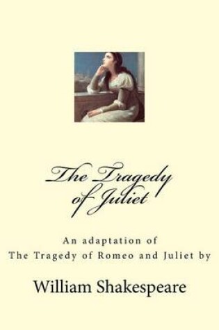 Cover of The Tragedy of Juliet