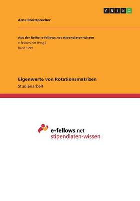 Cover of Eigenwerte von Rotationsmatrizen