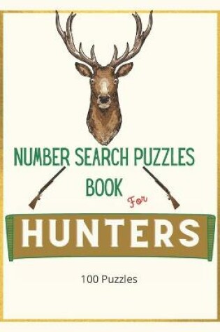 Cover of Number Search Puzzles Book For Hunting