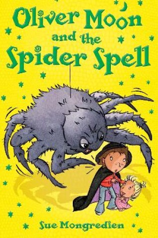 Cover of Oliver Moon and the Spider Spell