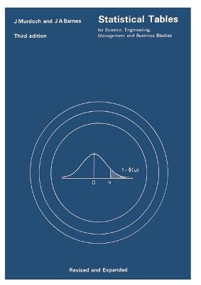 Book cover for Statistical Tables for Science, Engineering, Management and Business Studies