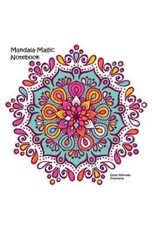 Cover of Mandala-Magic Notebook