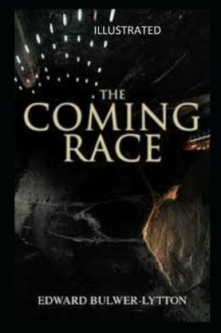 Cover of The Coming Race Illustrated