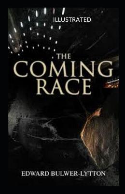Book cover for The Coming Race Illustrated