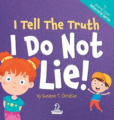 Cover of I Tell The Truth. I Do Not Lie!