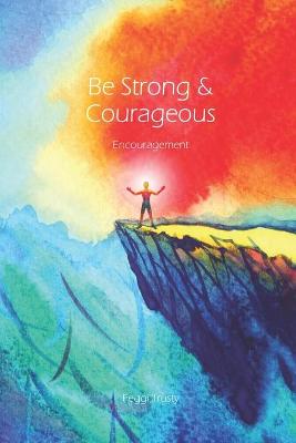 Book cover for Be Strong and Courageous