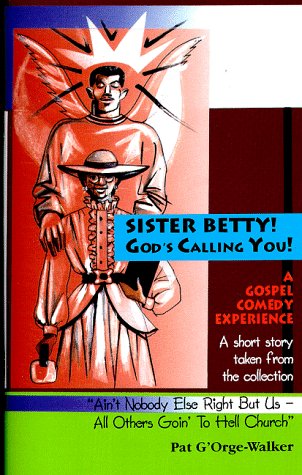 Book cover for Sister Betty! God's Calling You!