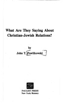 Book cover for What are They Saying About Christian-Jewish Relations?