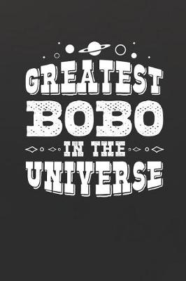 Book cover for Greatest Bobo In The Universe